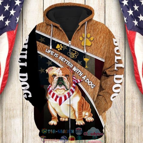 4Th Of July Independence Day Bulldog Life Is A Better With A Dog 3D Hoodie