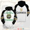 All I Need For St. Patrick’S Day Is Guinness 3D Hoodie