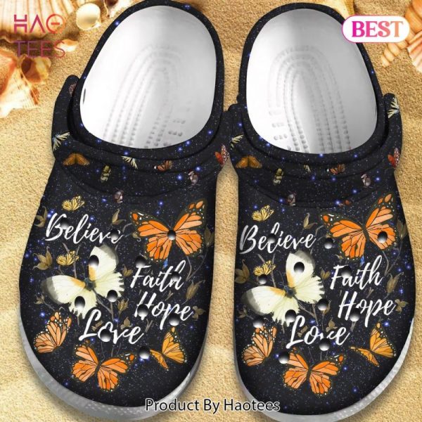 Believe Faith Hope Love Shoes – Butterfly Custom Shoes Gift For Women Girl Grandma Mother Daughter Sister