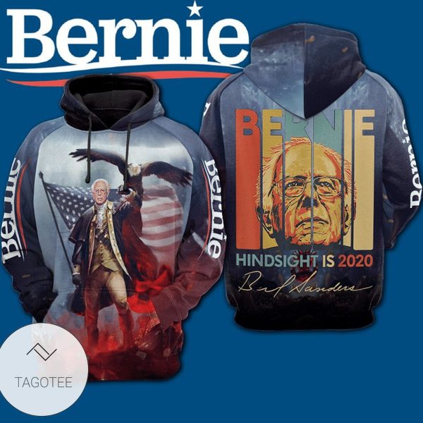 Bernie Hindsight Is 2020 Hoodie