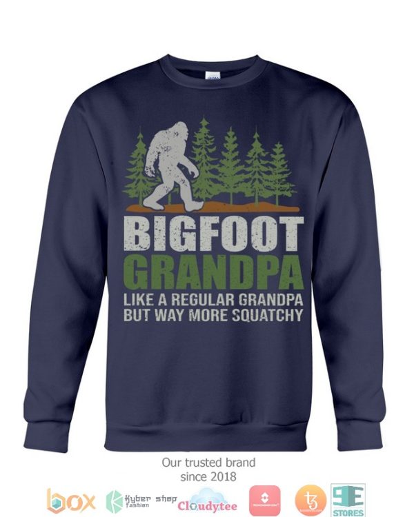 Bigfoot Grandpa Like A Regular Grandpa But Way More Squatchy Shirt