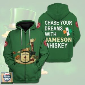 Chase Your Dreams With Jameson Whiskey 3D All Over Print Hoodie