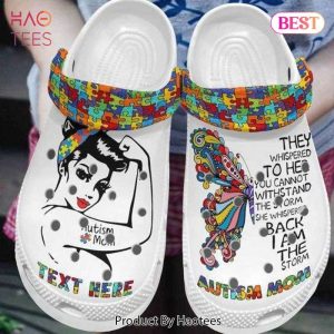 Custom Name Autism Awareness Day Strong Autism Mom I Am The Storm Crocband Clog Shoes Exclusive