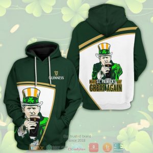 Donald Trump Guinness Beer Make St. Patrick’S Day Great Again 3D Hoodie