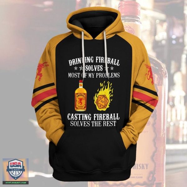 Drinking Fireball Solves Most Of My Problems 3D Hoodie