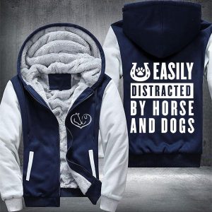 Easily Distracted By Horses And Dogs Fleece Hoodie Jacket