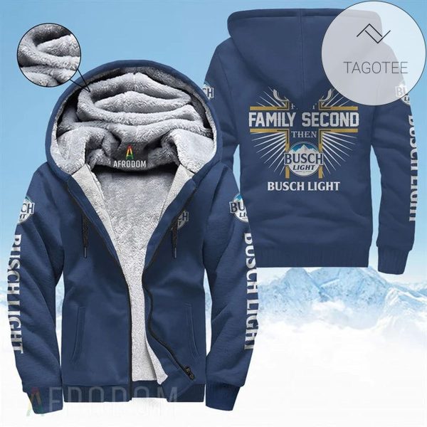 God First Family Second Then Busch Light 3D Fleece Hoodie