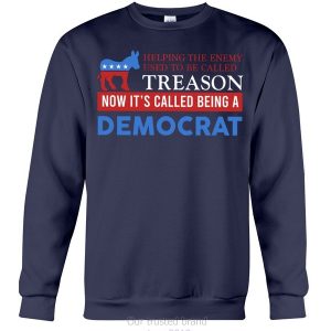 Helping The Enemy Used To Be Called Treason Hoodie