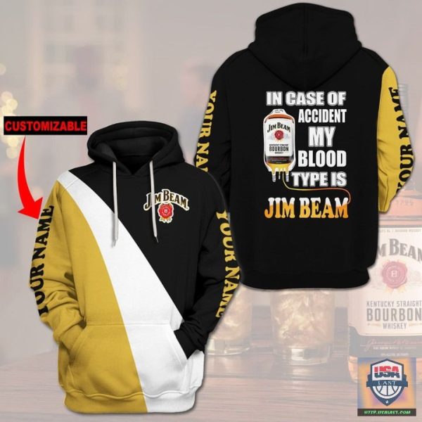 In Case Of Accident My Blood Type Is Jim Beam Custom Name 3D Hoodie