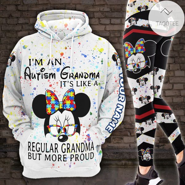 Minnie Mouse I’M An Autism Grandma It’S Like A Regular Grandma But More Proud Hoodie And Leggings