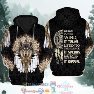 Native American Wolf Listen To The Wind It Talks 3D Hoodie