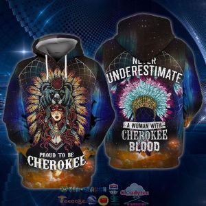 Native Cherokee Proud To Be Cherokee 3D Hoodie