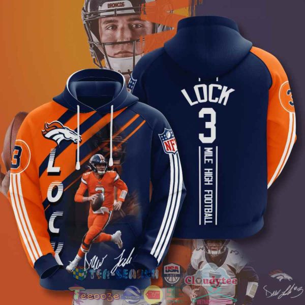 Nfl Denver Broncos Drew Lock 3 Mile High Football Hoodie 3D