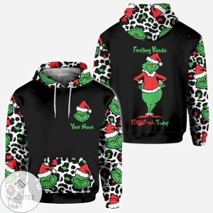 Personalized The Grinch Feeling Kinda Idgaf -Ish Today Hoodie