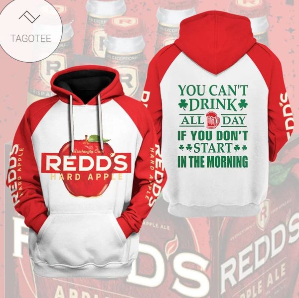 Red Hard Apple Beer You Can’T Drink All Day If You Don’T Start In The Morning Hoodie