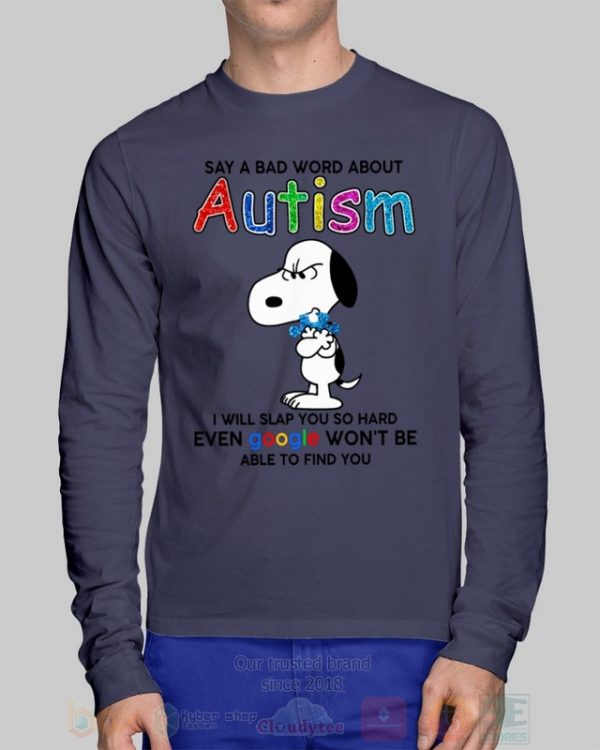 Snoopy Say A Bad Word About Autism Hoodie