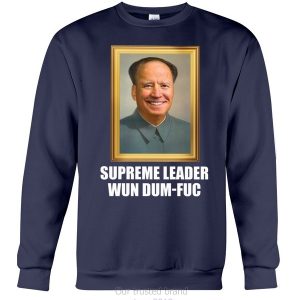 Supreme Leader Wun Dum-Fuc Hoodie