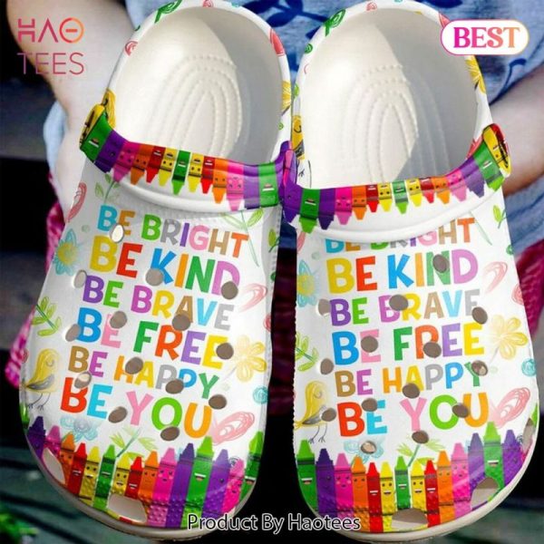 Teacher Be You 102 Gift For Lover Rubber Crocs Clog Shoes Comfy Footwear