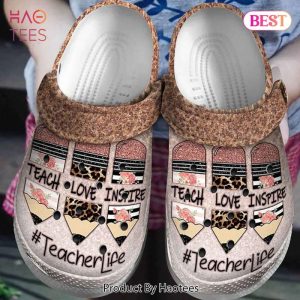 Teacher Life Teach Love Inspire Gifts For Crayon Pencil Crocs Clog Shoes Comfy Footwear