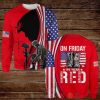 Veteran American Flag On Friday We Were Red 3D Shirt