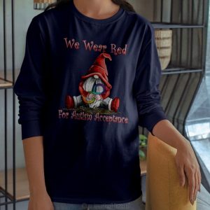 We Wear Red For Autism Acceptance Hoodie